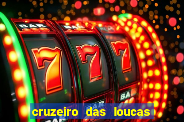 cruzeiro das loucas dublado torrent